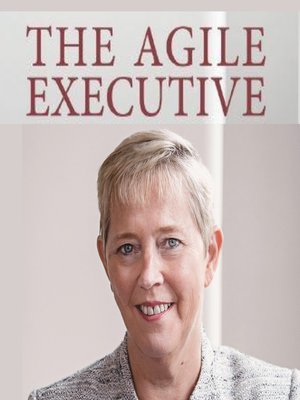 cover image of The Agile Executive